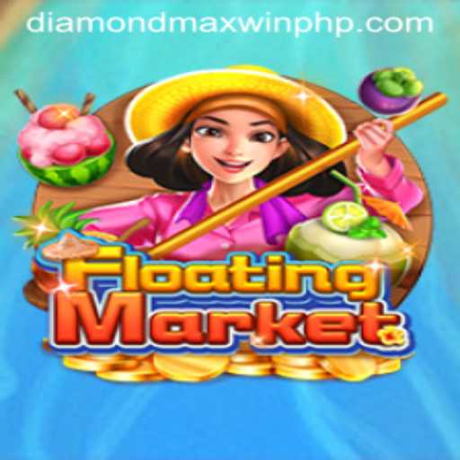 Discover the Thrilling World of FloatingMarket: Unveiling the Diamond MaxWin Experience