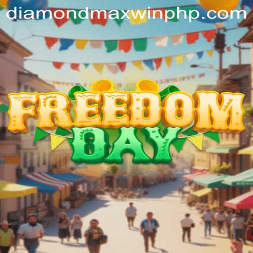 FreedomDay: Experience the Thrill of Diamond MaxWin in the Latest Gaming Sensation